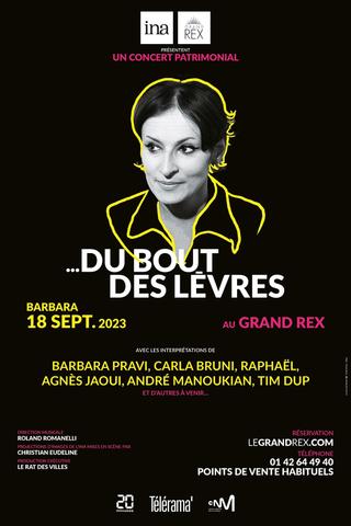 Immortelle Barbara - « …Du bout des lèvres » au Grand Rex à Paris, le 18/09/2023 poster