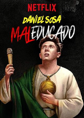 Daniel Sosa: Maleducado poster