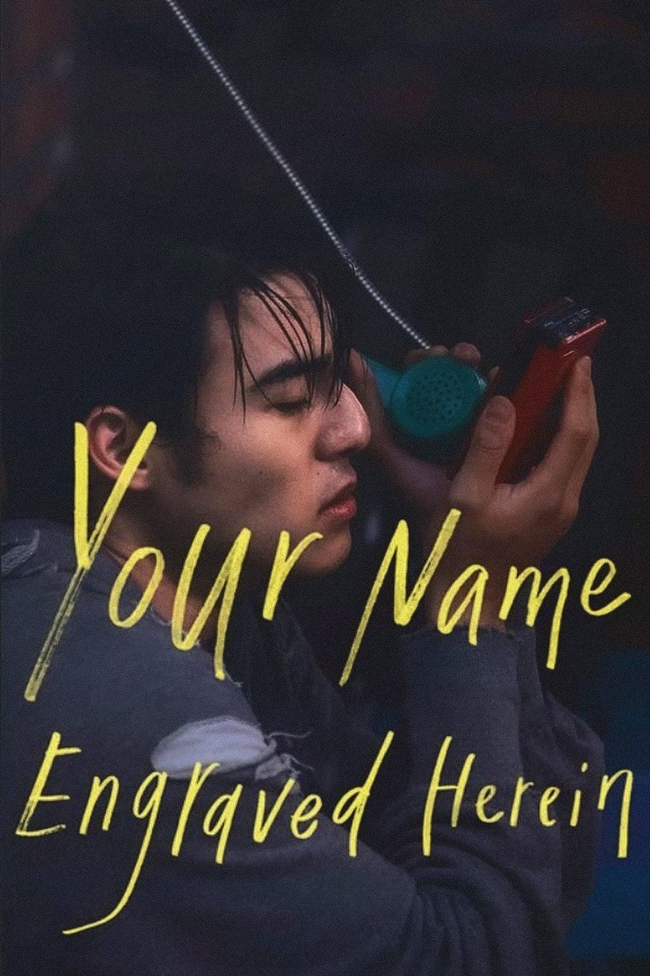 Your Name Engraved Herein poster