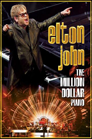 Elton John - The Million Dollar Piano poster