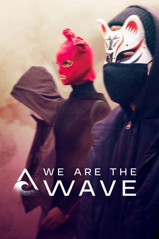 We Are the Wave poster