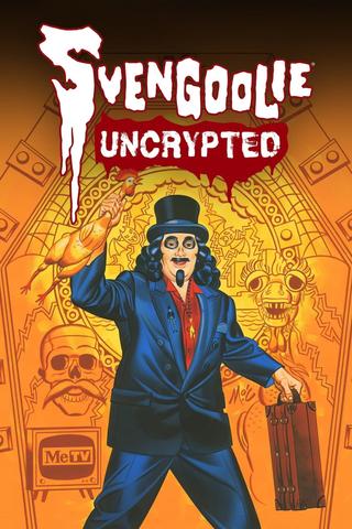 Svengoolie Uncrypted poster