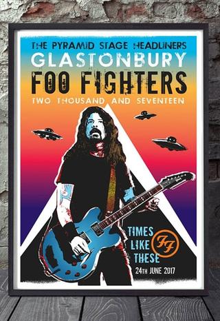 Foo Fighters: Live at Glastonbury poster
