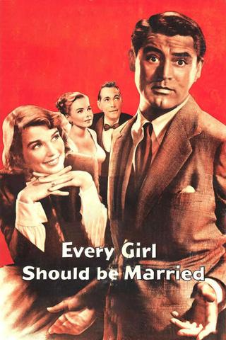Every Girl Should Be Married poster