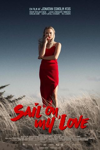 Sail On, My Love poster