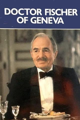 Dr. Fischer of Geneva poster
