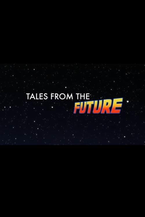 Tales from the Future poster