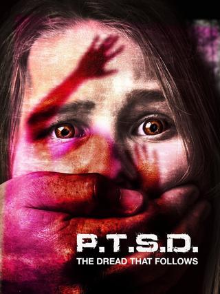 PTSD: The Dread That Follows poster
