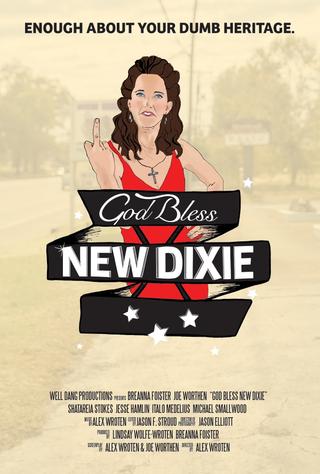 God Bless New Dixie poster