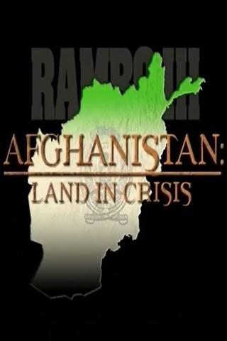 Afganistan: Land in Crisis poster