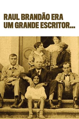Raul Brandão was a Great Writer... poster