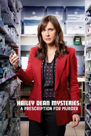 Hailey Dean Mysteries: A Prescription for Murder poster