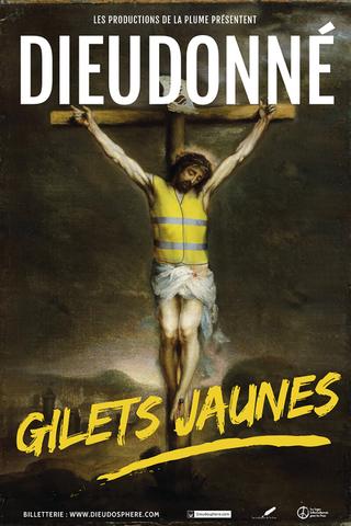 Dieudonné - Gilets Jaunes poster