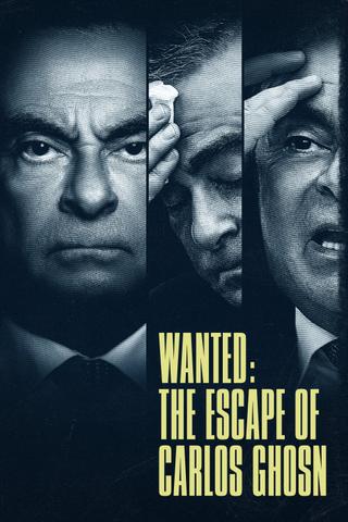 Wanted: The Escape of Carlos Ghosn poster