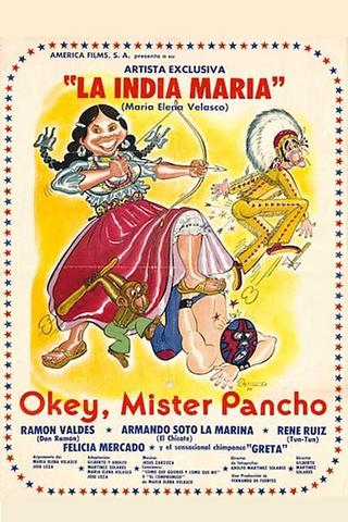 Okey, Mister Pancho poster