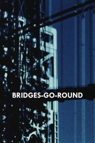 Bridges-Go-Round 1 poster