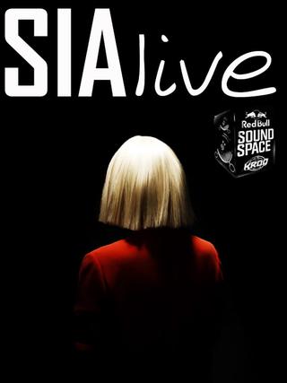 Sia - Live At The Red Bull Sound Space poster