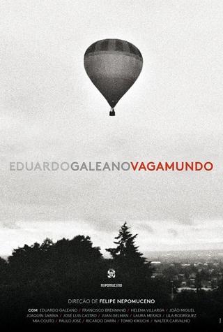 Eduardo Galeano, Vagamundo poster