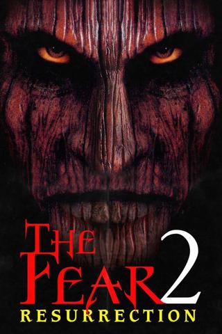 The Fear: Resurrection poster