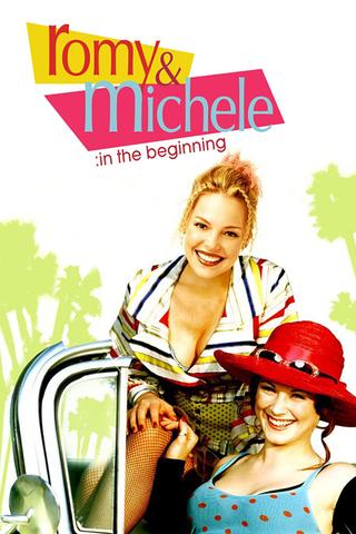 Romy and Michele: In the Beginning poster