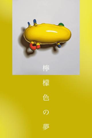 Lemon Colored Dream poster