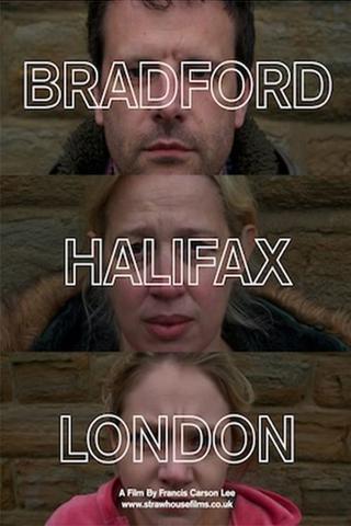 Bradford-Halifax-London poster