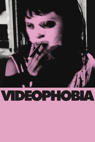 Videophobia poster