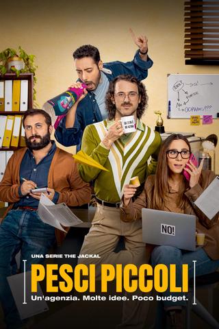Pesci Piccoli: Un'agenzia, molte idee, poco budget poster
