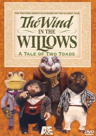 The Wind in the Willows: A Tale of Two Toads poster
