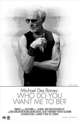 Michael Des Barres: Who Do You Want Me To Be? poster