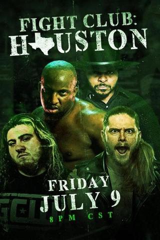 GCW: Fight Club Houston poster