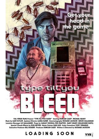 Type Till You Bleed poster