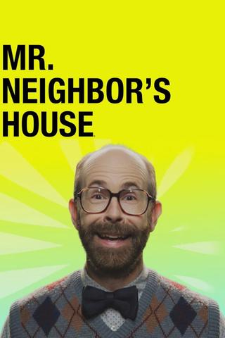 Mr. Neighbor's House poster