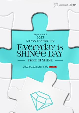 2023 SHINee FANMEETING ‘Everyday is SHINee DAY’ : [Piece of SHINE] poster