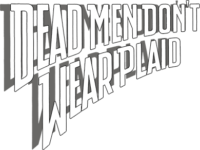 Dead Men Don't Wear Plaid logo