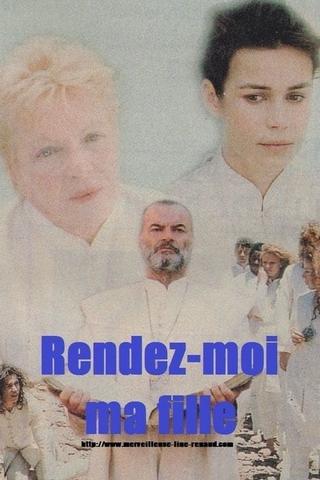 Rendez-moi ma fille poster