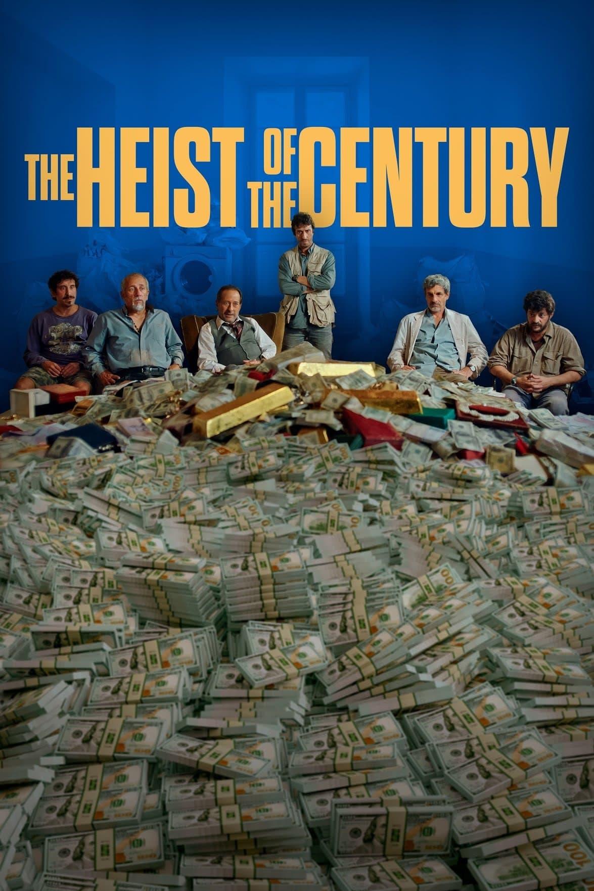 The Heist of the Century poster
