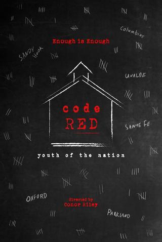 Code Red: Youth of the Nation poster