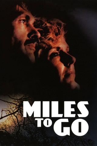 Miles to Go… poster