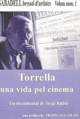Torrella, a life for cinema poster
