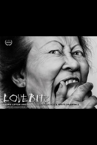 Love Bite: Laurie Lipton and Her Disturbing Black & White Drawings poster