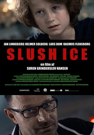 Slush Ice poster