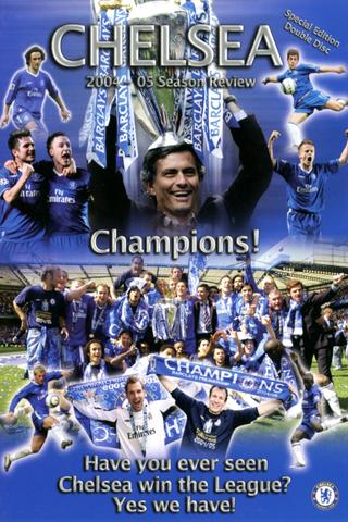 Chelsea FC - Season Review 2004/05 poster
