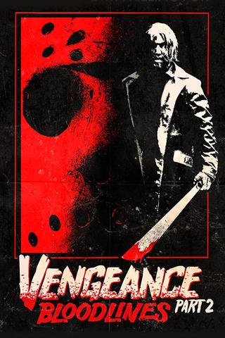 Vengeance 2: Bloodlines poster
