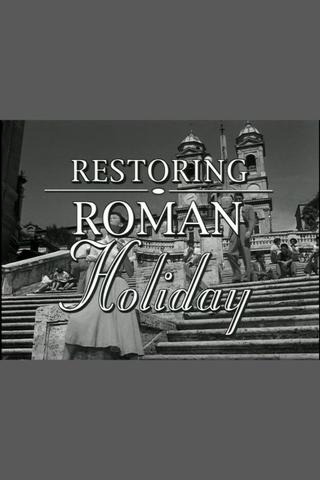 Restoring Roman Holiday poster