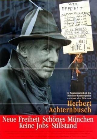 Neue Freiheit - Keine Jobs Schönes München: Stillstand poster