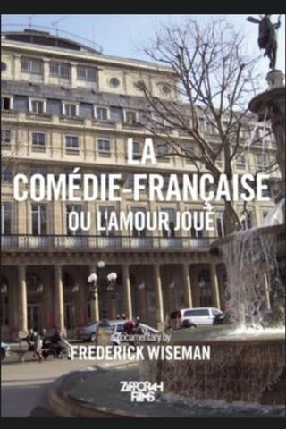 La Comédie-Française ou L'amour joué poster