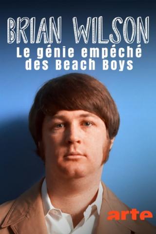 Brian Wilson – Le génie empêché des Beach Boys poster