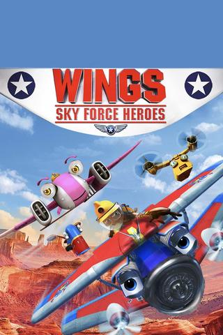 Wings: Sky Force Heroes poster