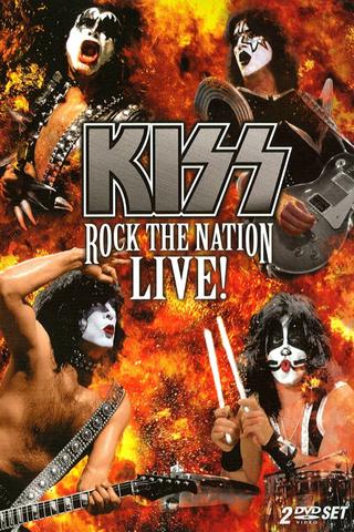 Kiss: Rock the Nation Live poster
